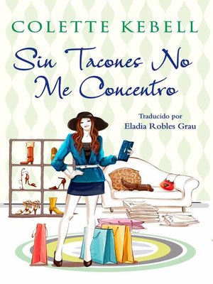 cover image of Sin Tacones No Me Concentro